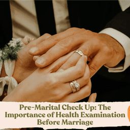 Pre-Marital Check-up program (Male/Female)